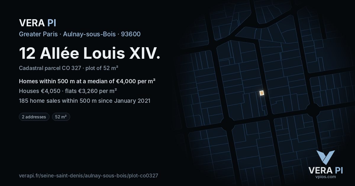 12 Allée Louis XIV, Aulnay-sous-Bois at night – the plot lit, the parcels around coloured by the prices near them