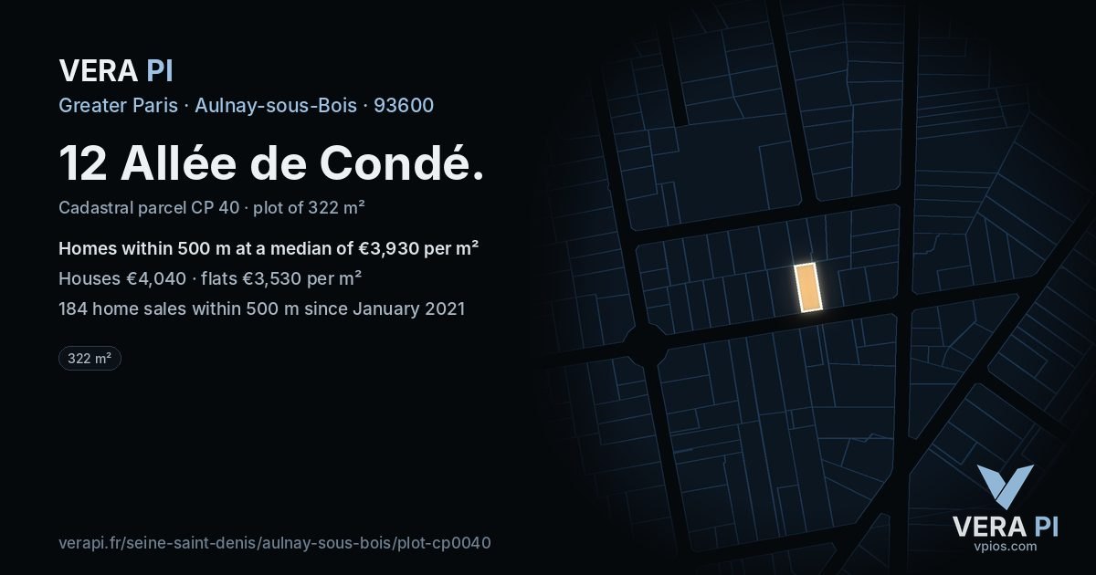 12 Allée de Condé, Aulnay-sous-Bois at night – the plot lit, the parcels around coloured by the prices near them