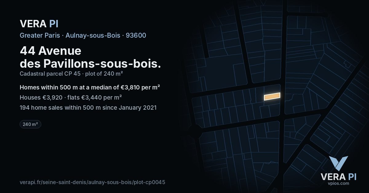 44 Avenue des Pavillons-sous-bois, Aulnay-sous-Bois at night – the plot lit, the parcels around coloured by the prices near them