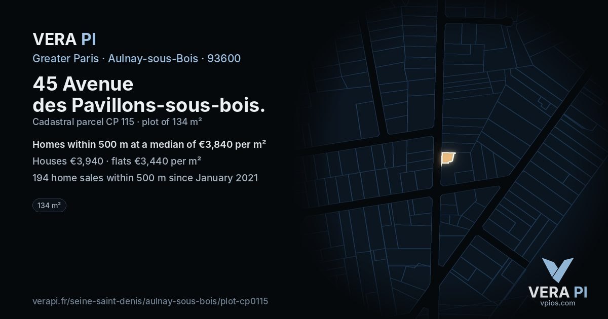 45 Avenue des Pavillons-sous-bois, Aulnay-sous-Bois at night – the plot lit, the parcels around coloured by the prices near them