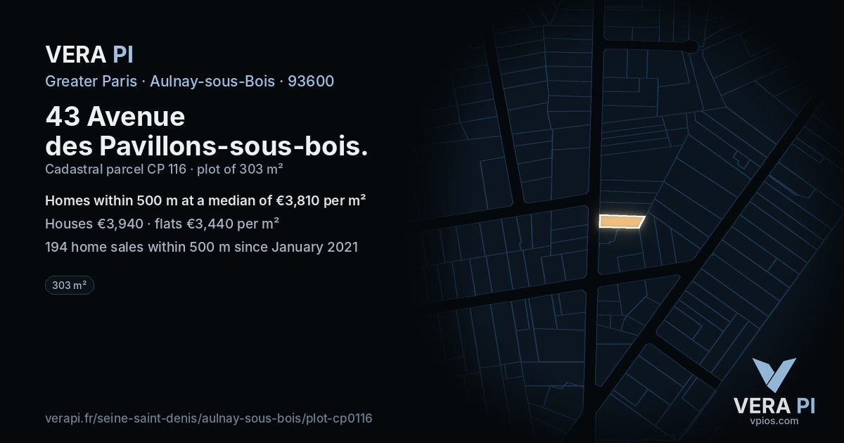 43 Avenue des Pavillons-sous-bois, Aulnay-sous-Bois at night – the plot lit, the parcels around coloured by the prices near them