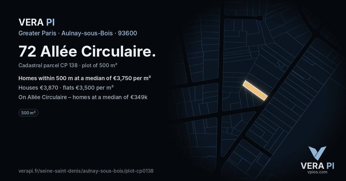 72 Allée Circulaire, Aulnay-sous-Bois at night – the plot lit, the parcels around coloured by the prices near them