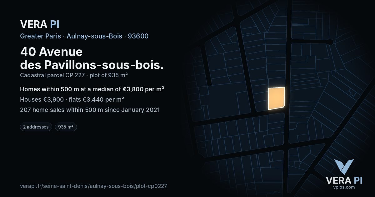 40 Avenue des Pavillons-sous-bois, Aulnay-sous-Bois at night – the plot lit, the parcels around coloured by the prices near them