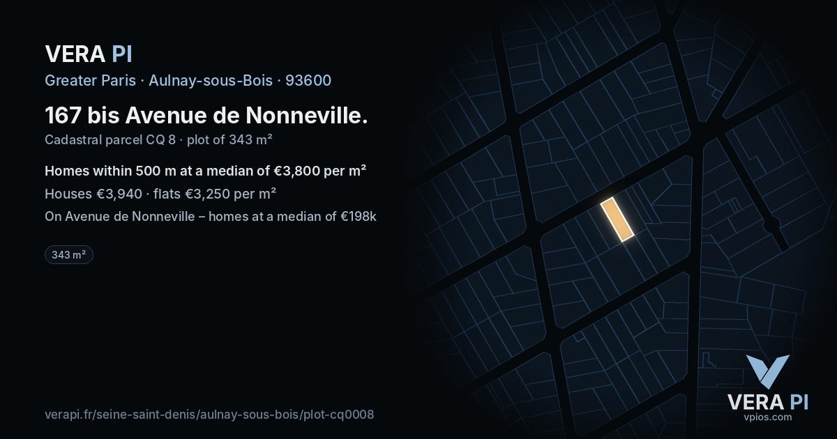 167 bis Avenue de Nonneville, Aulnay-sous-Bois at night – the plot lit, the parcels around coloured by the prices near them