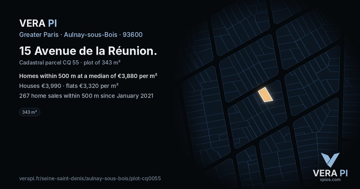 15 Avenue de la Réunion, Aulnay-sous-Bois at night – the plot lit, the parcels around coloured by the prices near them