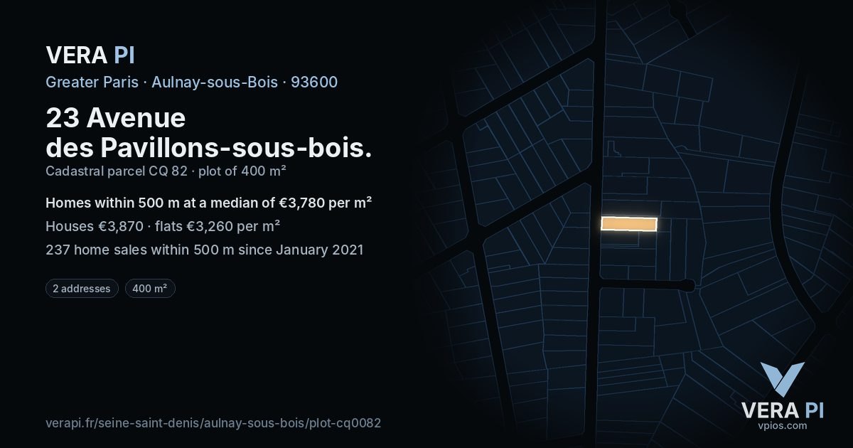 23 Avenue des Pavillons-sous-bois, Aulnay-sous-Bois at night – the plot lit, the parcels around coloured by the prices near them