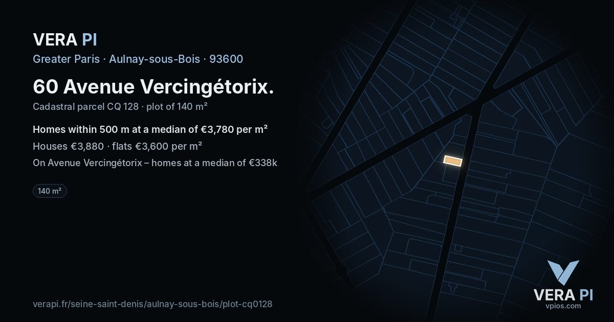60 Avenue Vercingétorix, Aulnay-sous-Bois at night – the plot lit, the parcels around coloured by the prices near them