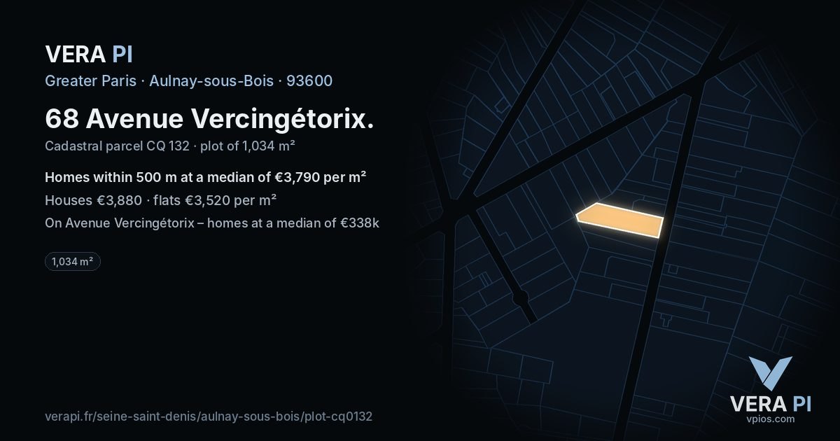 68 Avenue Vercingétorix, Aulnay-sous-Bois at night – the plot lit, the parcels around coloured by the prices near them