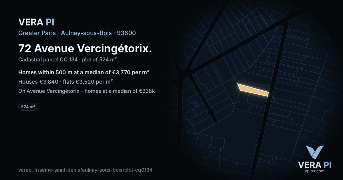 72 Avenue Vercingétorix, Aulnay-sous-Bois at night – the plot lit, the parcels around coloured by the prices near them