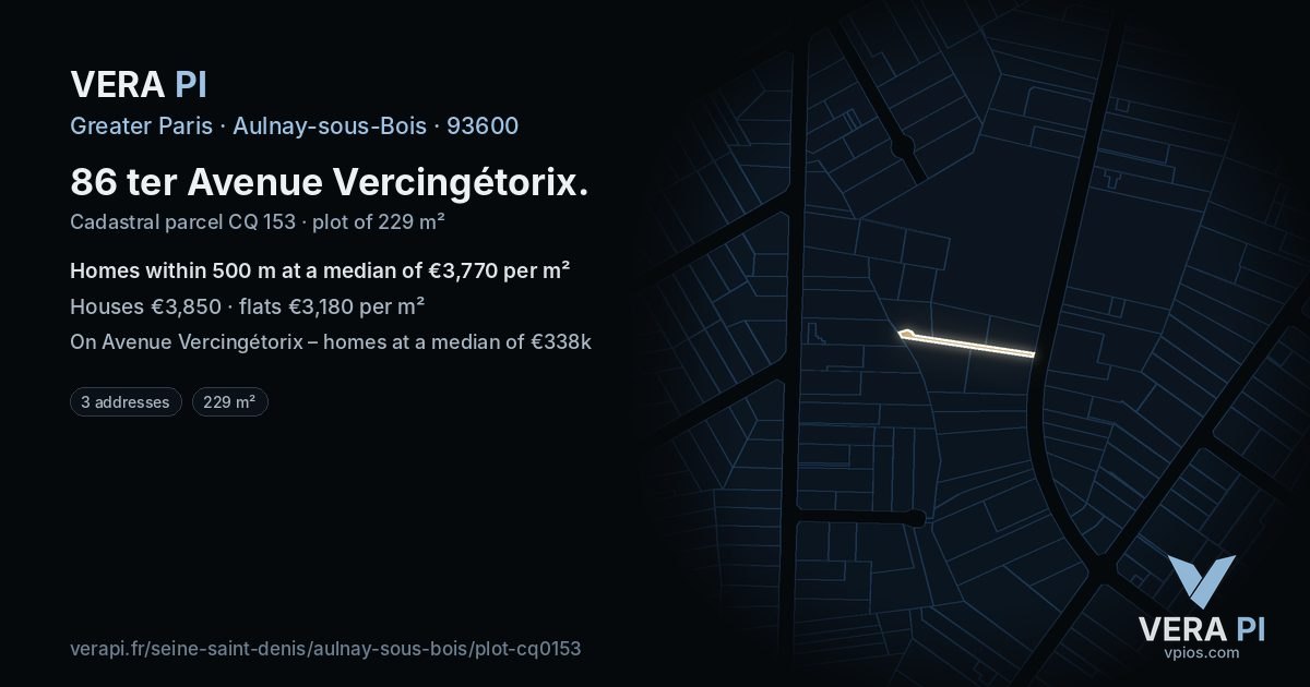 86 ter Avenue Vercingétorix, Aulnay-sous-Bois at night – the plot lit, the parcels around coloured by the prices near them