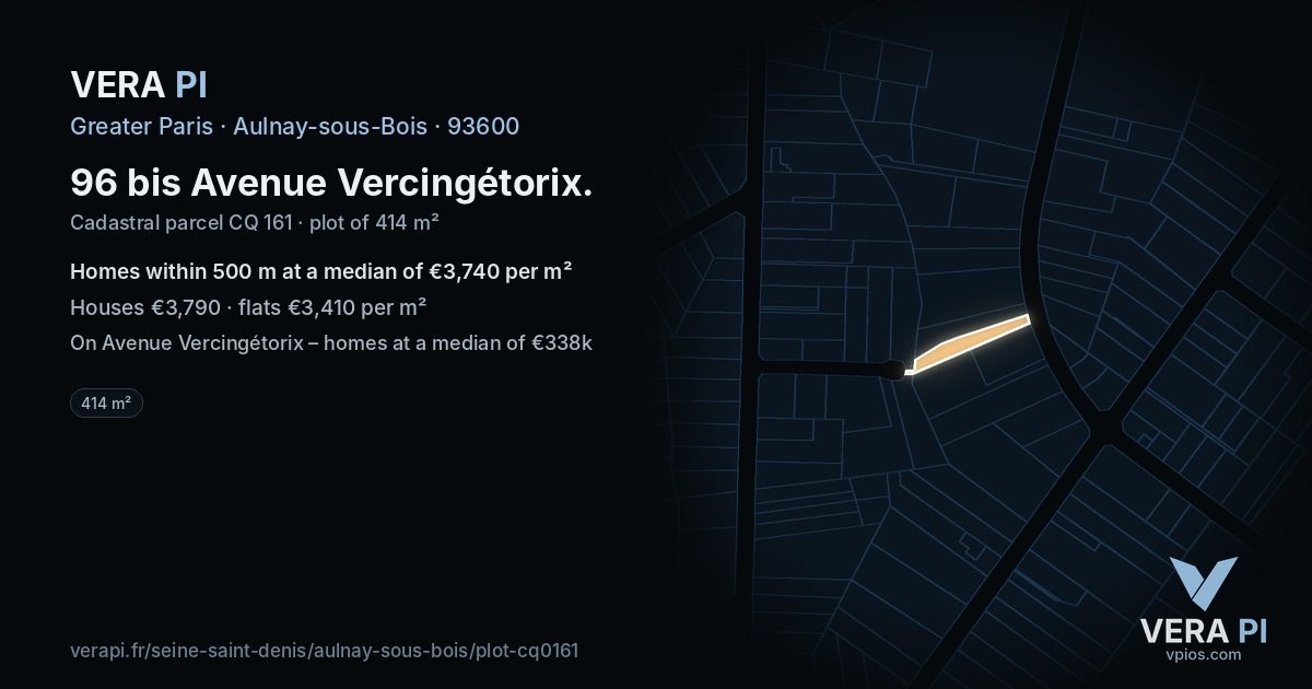 96 bis Avenue Vercingétorix, Aulnay-sous-Bois at night – the plot lit, the parcels around coloured by the prices near them