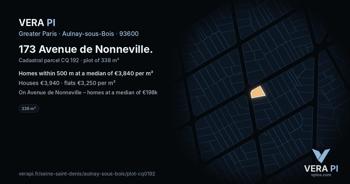 173 Avenue de Nonneville, Aulnay-sous-Bois at night – the plot lit, the parcels around coloured by the prices near them