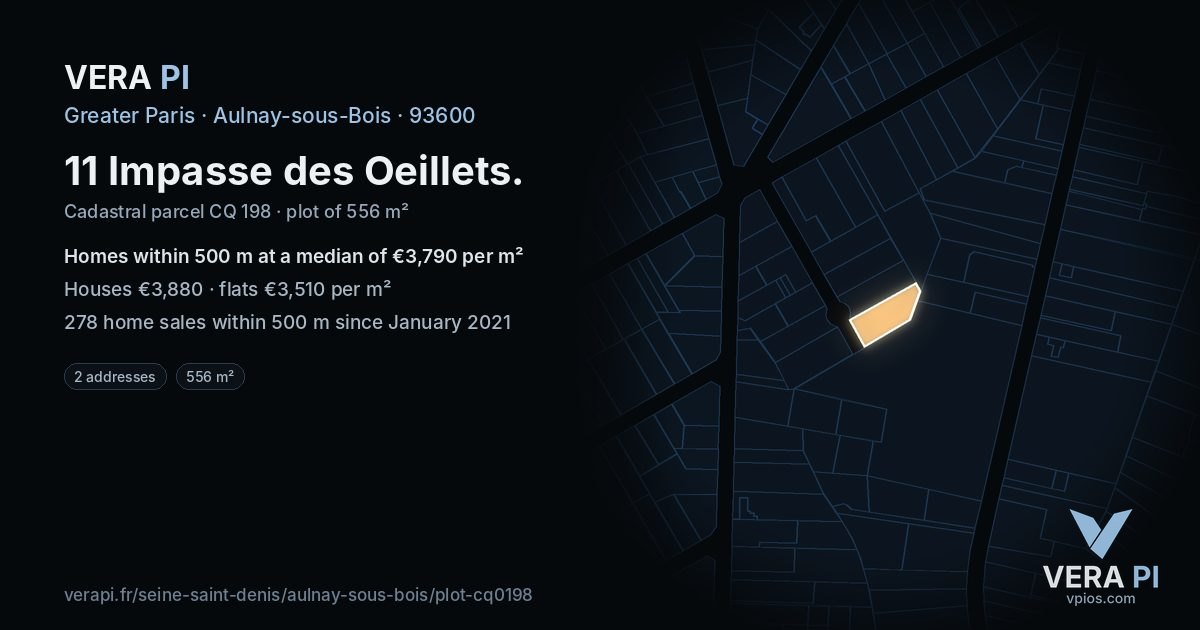 11 Impasse des Oeillets, Aulnay-sous-Bois at night – the plot lit, the parcels around coloured by the prices near them