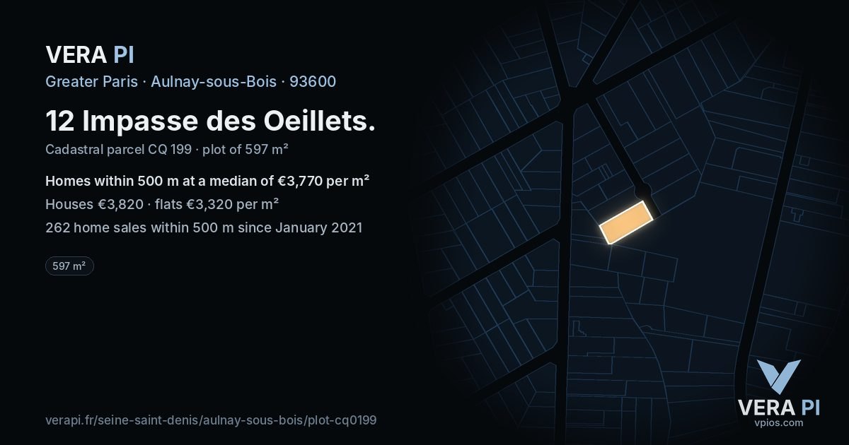12 Impasse des Oeillets, Aulnay-sous-Bois at night – the plot lit, the parcels around coloured by the prices near them