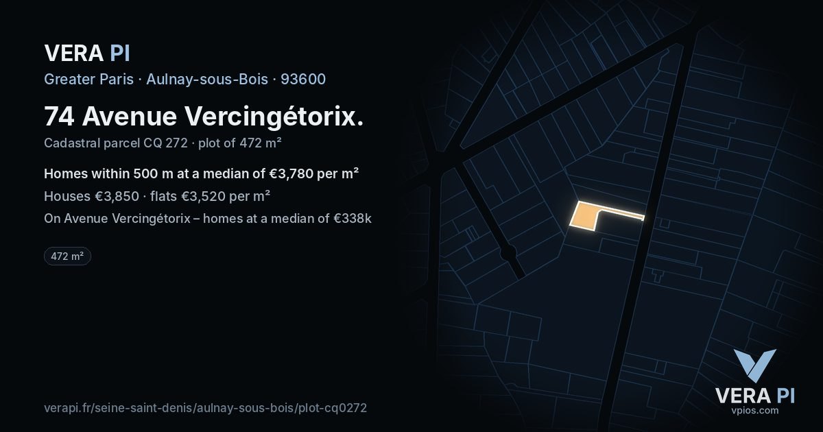 74 Avenue Vercingétorix, Aulnay-sous-Bois at night – the plot lit, the parcels around coloured by the prices near them
