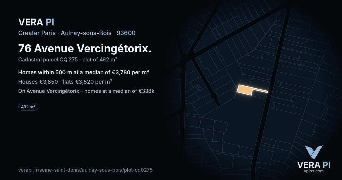 76 Avenue Vercingétorix, Aulnay-sous-Bois at night – the plot lit, the parcels around coloured by the prices near them