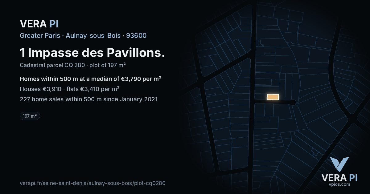 1 Impasse des Pavillons, Aulnay-sous-Bois at night – the plot lit, the parcels around coloured by the prices near them
