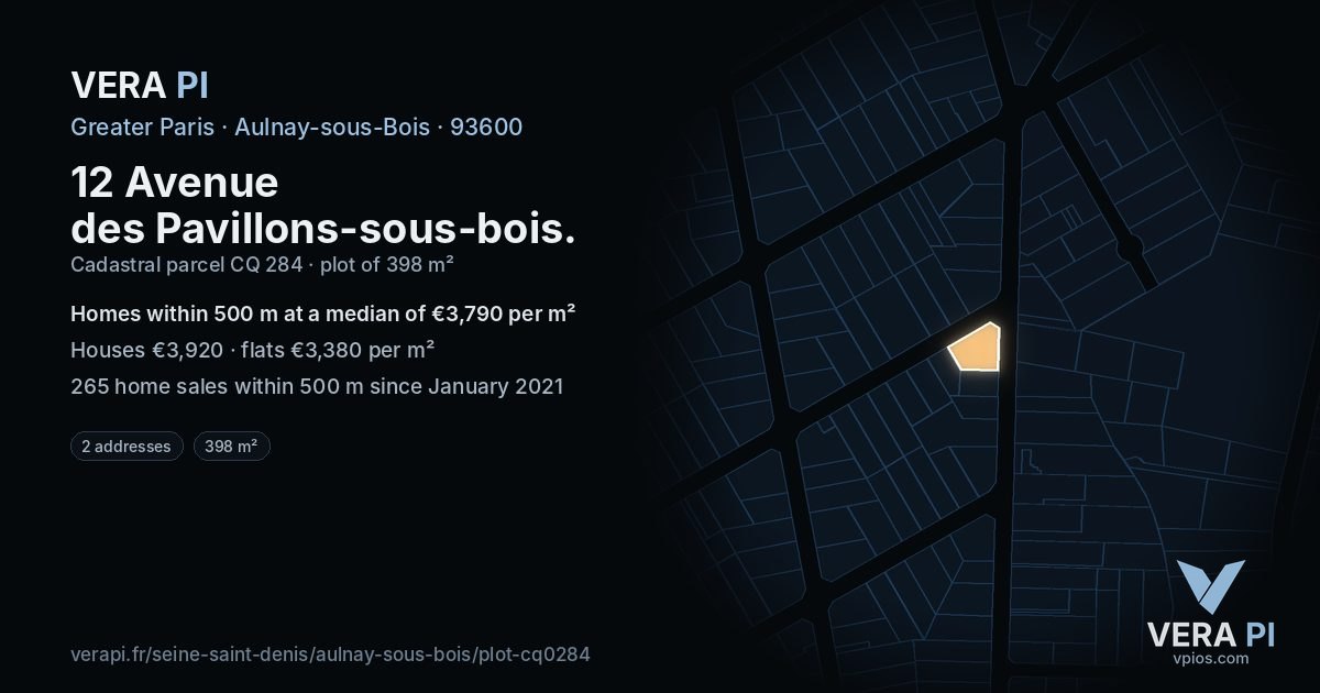 12 Avenue des Pavillons-sous-bois, Aulnay-sous-Bois at night – the plot lit, the parcels around coloured by the prices near them