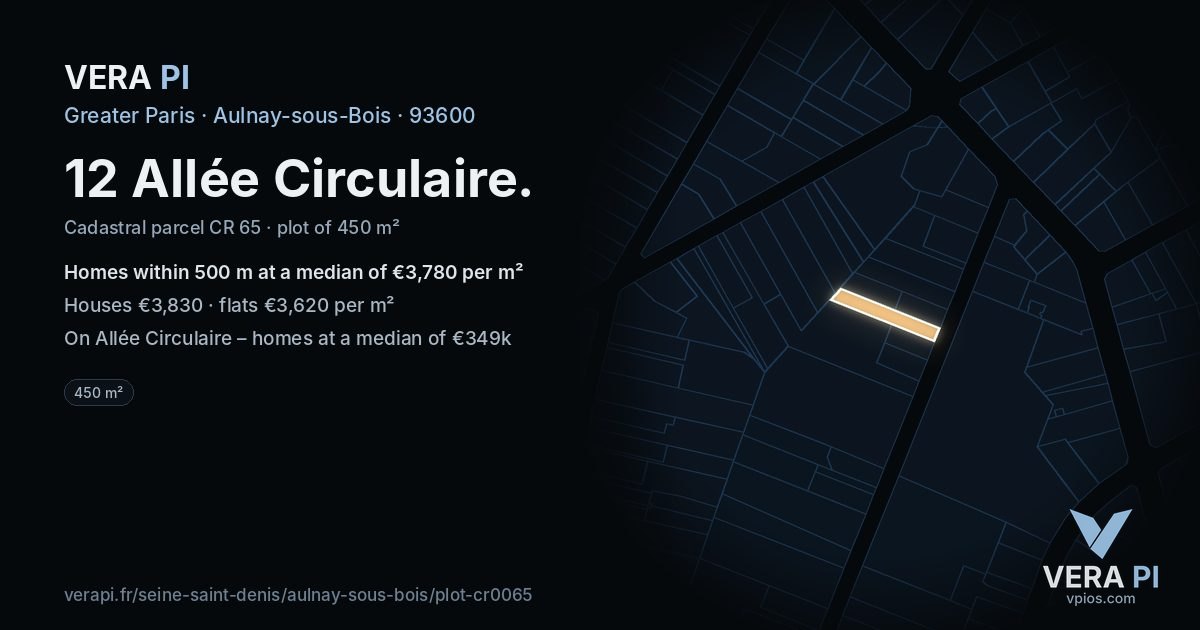 12 Allée Circulaire, Aulnay-sous-Bois at night – the plot lit, the parcels around coloured by the prices near them