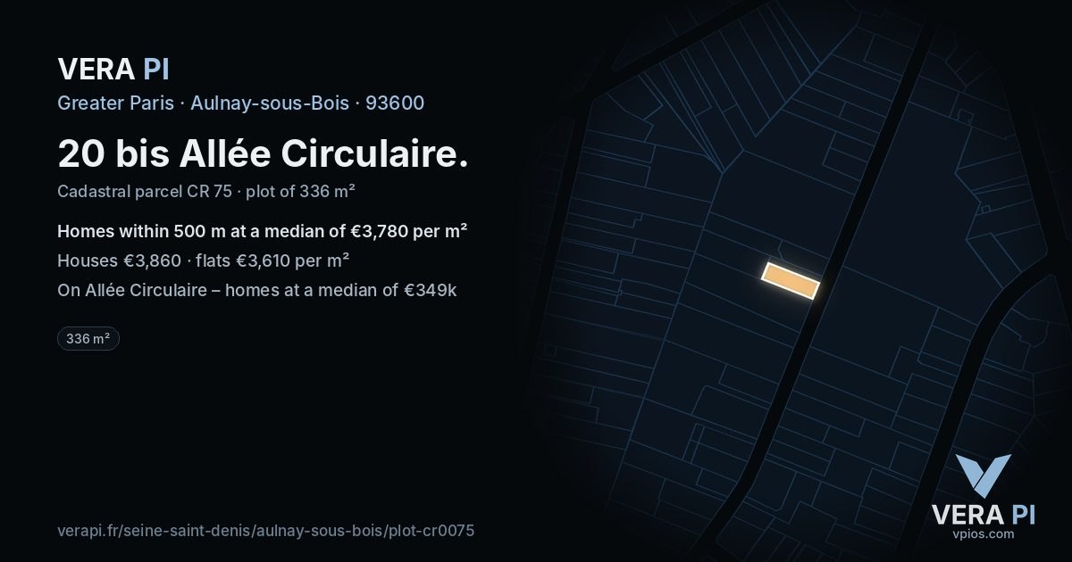 20 bis Allée Circulaire, Aulnay-sous-Bois at night – the plot lit, the parcels around coloured by the prices near them