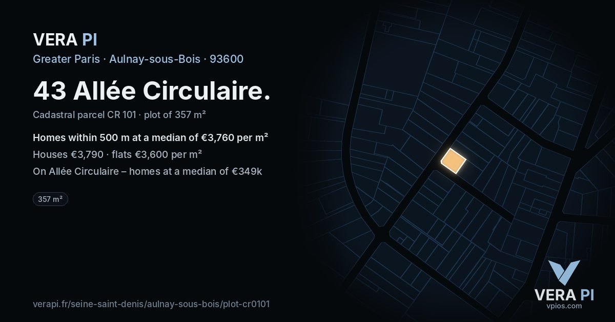 43 Allée Circulaire, Aulnay-sous-Bois at night – the plot lit, the parcels around coloured by the prices near them
