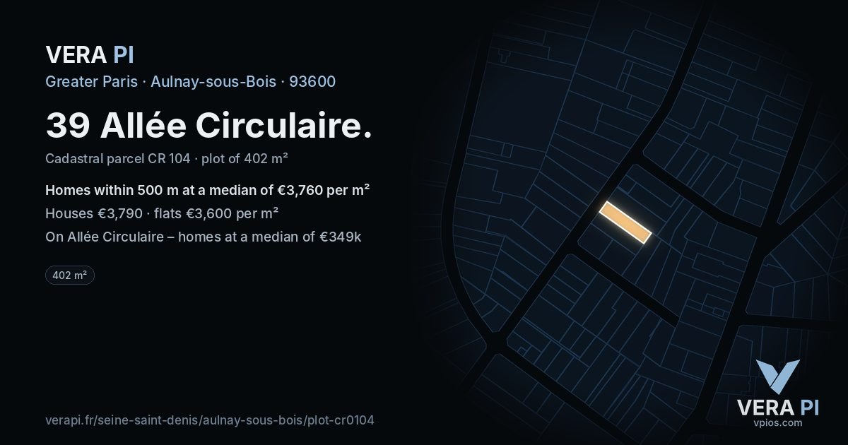 39 Allée Circulaire, Aulnay-sous-Bois at night – the plot lit, the parcels around coloured by the prices near them