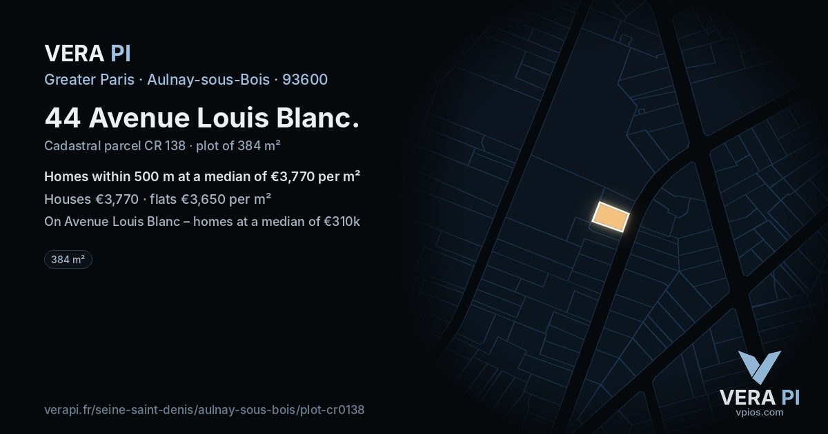 44 Avenue Louis Blanc, Aulnay-sous-Bois at night – the plot lit, the parcels around coloured by the prices near them