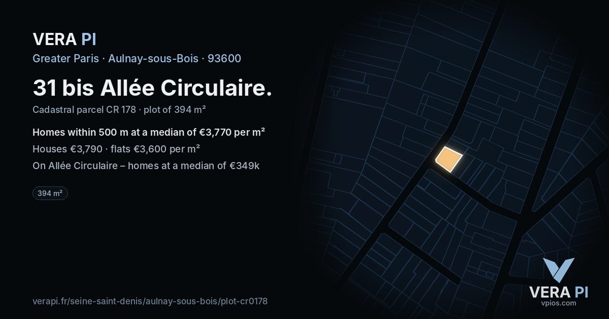 31 bis Allée Circulaire, Aulnay-sous-Bois at night – the plot lit, the parcels around coloured by the prices near them