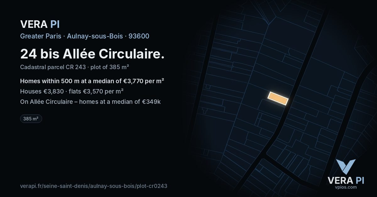 24 bis Allée Circulaire, Aulnay-sous-Bois at night – the plot lit, the parcels around coloured by the prices near them