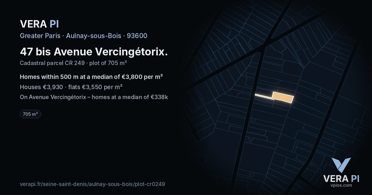 47 bis Avenue Vercingétorix, Aulnay-sous-Bois at night – the plot lit, the parcels around coloured by the prices near them