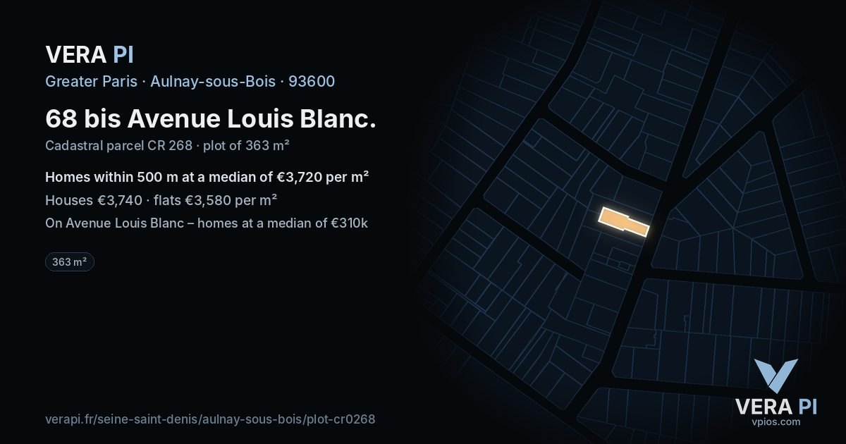 68 bis Avenue Louis Blanc, Aulnay-sous-Bois at night – the plot lit, the parcels around coloured by the prices near them