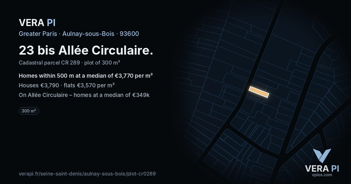 23 bis Allée Circulaire, Aulnay-sous-Bois at night – the plot lit, the parcels around coloured by the prices near them
