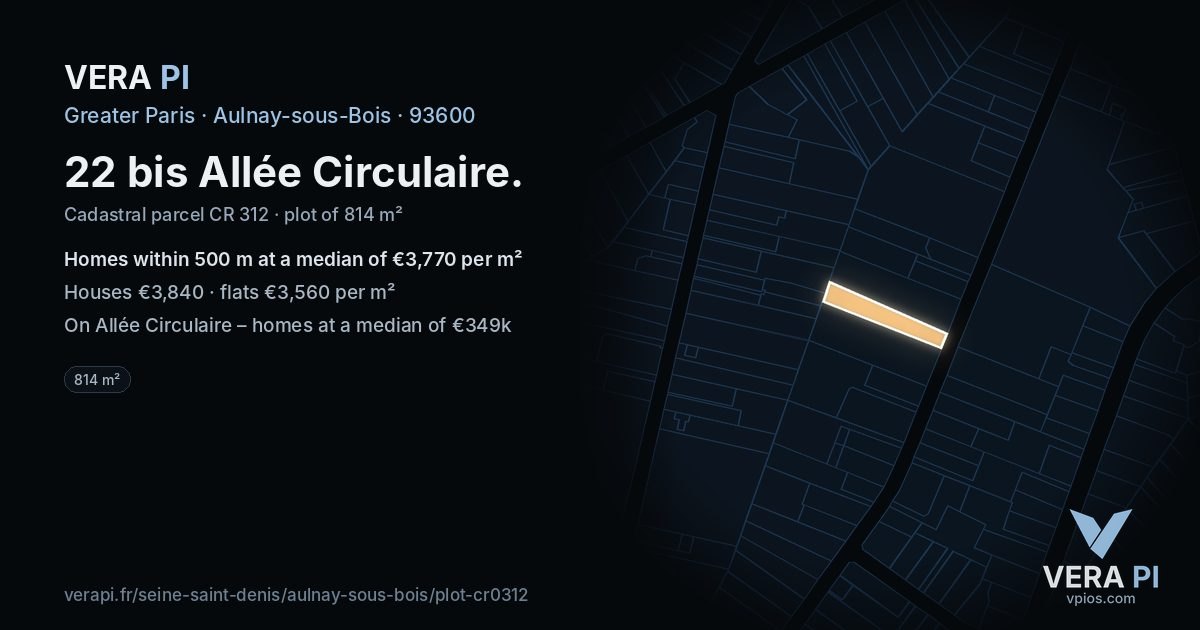 22 bis Allée Circulaire, Aulnay-sous-Bois at night – the plot lit, the parcels around coloured by the prices near them