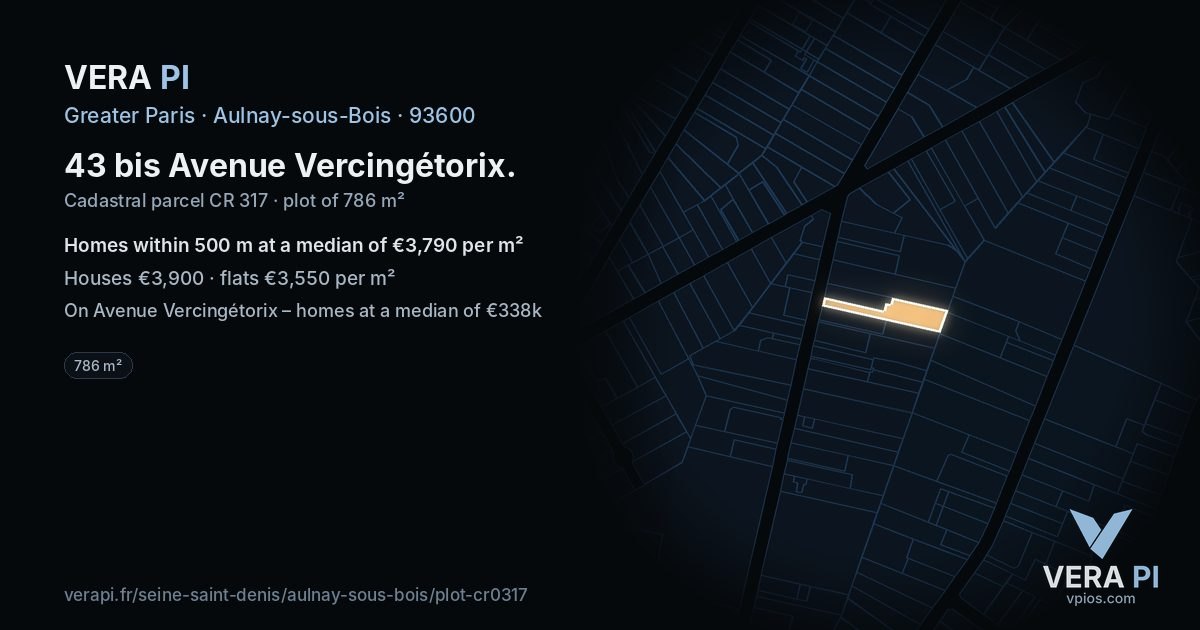 43 bis Avenue Vercingétorix, Aulnay-sous-Bois at night – the plot lit, the parcels around coloured by the prices near them