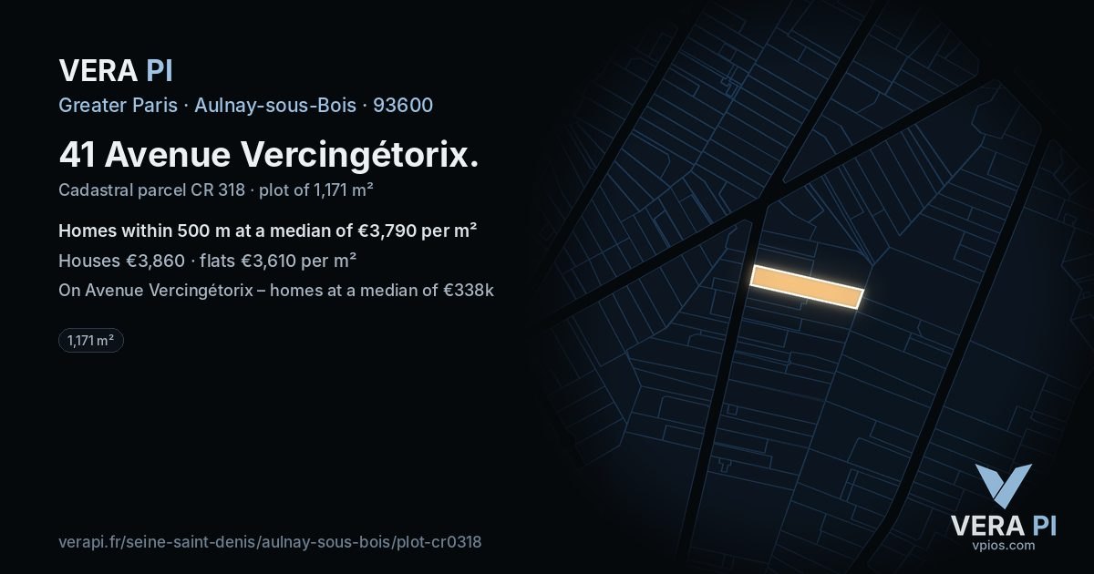 41 Avenue Vercingétorix, Aulnay-sous-Bois at night – the plot lit, the parcels around coloured by the prices near them