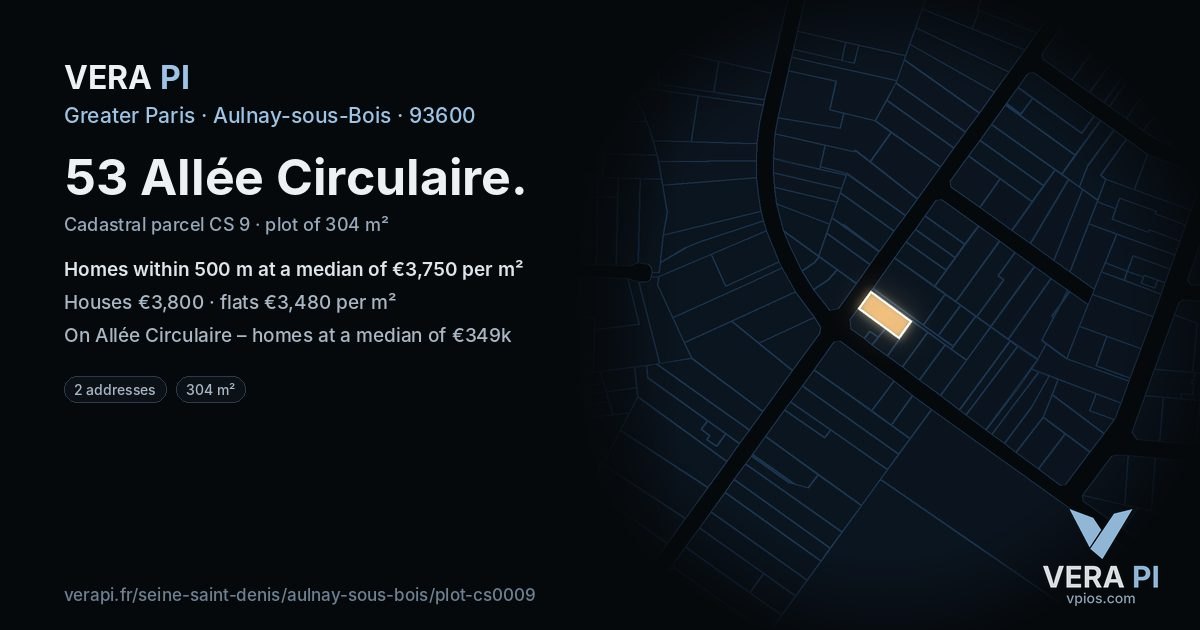 53 Allée Circulaire, Aulnay-sous-Bois at night – the plot lit, the parcels around coloured by the prices near them