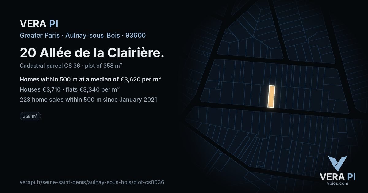 20 Allée de la Clairière, Aulnay-sous-Bois at night – the plot lit, the parcels around coloured by the prices near them