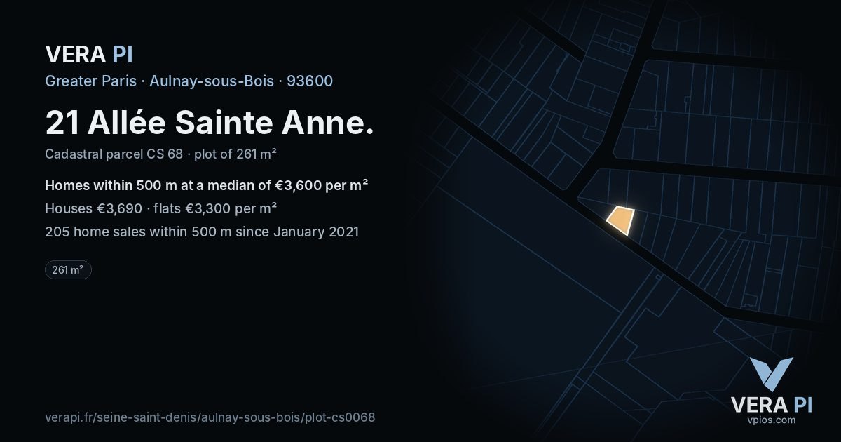 21 Allée Sainte Anne, Aulnay-sous-Bois at night – the plot lit, the parcels around coloured by the prices near them
