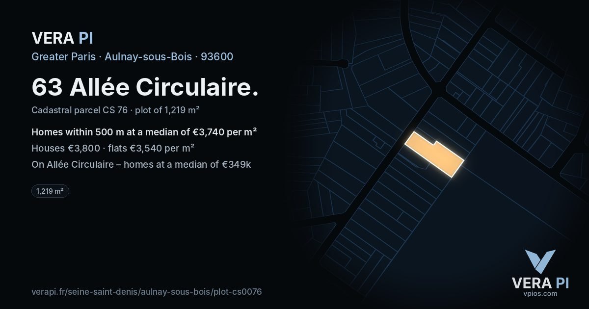 63 Allée Circulaire, Aulnay-sous-Bois at night – the plot lit, the parcels around coloured by the prices near them