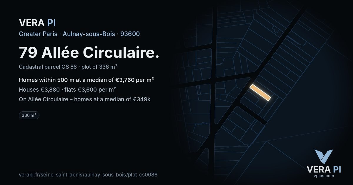 79 Allée Circulaire, Aulnay-sous-Bois at night – the plot lit, the parcels around coloured by the prices near them