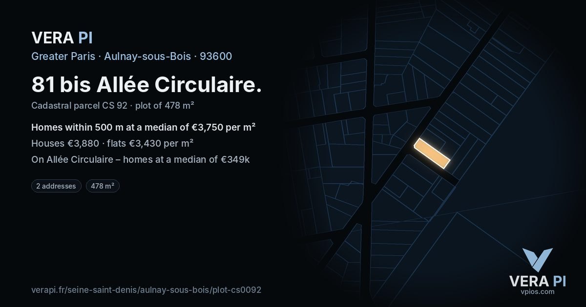 81 bis Allée Circulaire, Aulnay-sous-Bois at night – the plot lit, the parcels around coloured by the prices near them