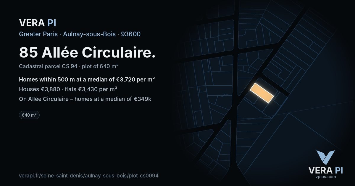 85 Allée Circulaire, Aulnay-sous-Bois at night – the plot lit, the parcels around coloured by the prices near them