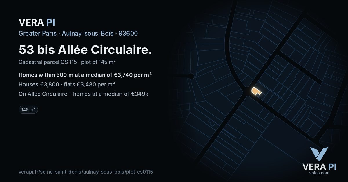 53 bis Allée Circulaire, Aulnay-sous-Bois at night – the plot lit, the parcels around coloured by the prices near them