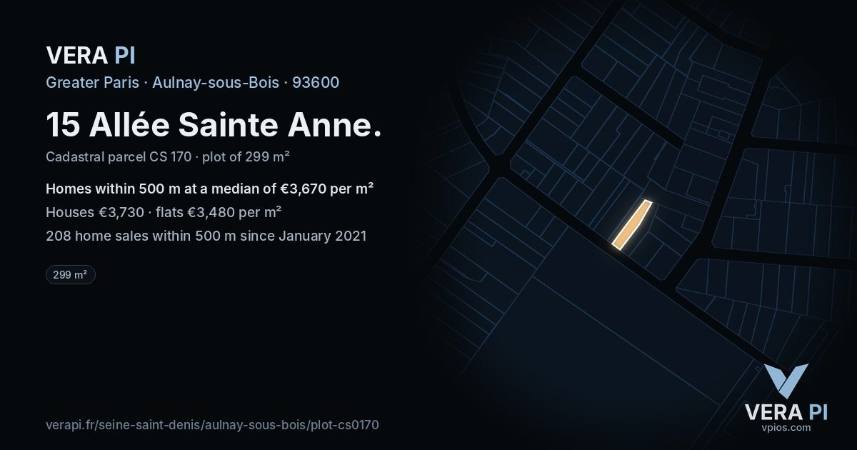 15 Allée Sainte Anne, Aulnay-sous-Bois at night – the plot lit, the parcels around coloured by the prices near them