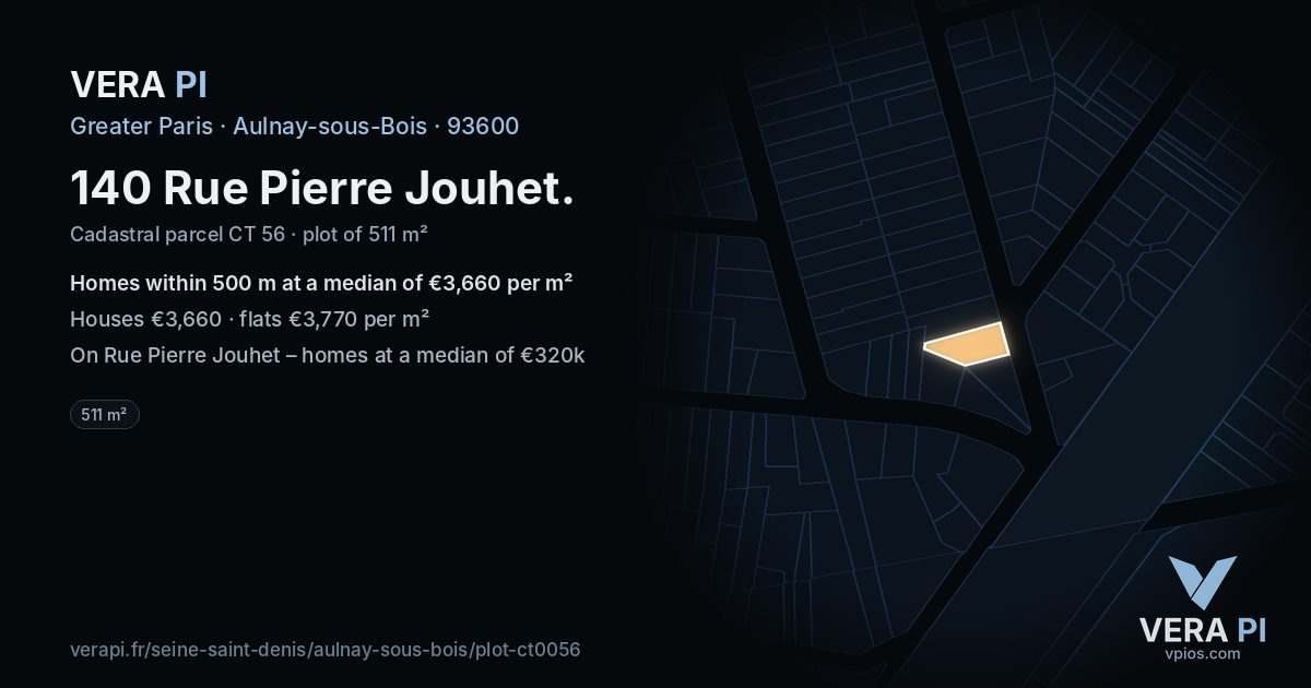140 Rue Pierre Jouhet, Aulnay-sous-Bois at night – the plot lit, the parcels around coloured by the prices near them