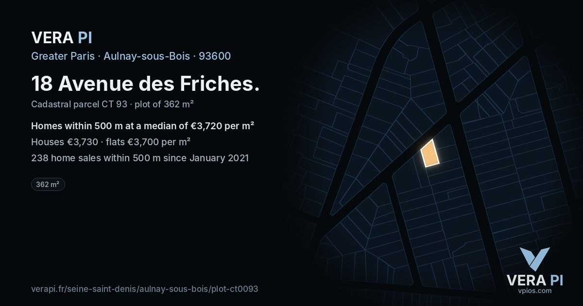 18 Avenue des Friches, Aulnay-sous-Bois at night – the plot lit, the parcels around coloured by the prices near them