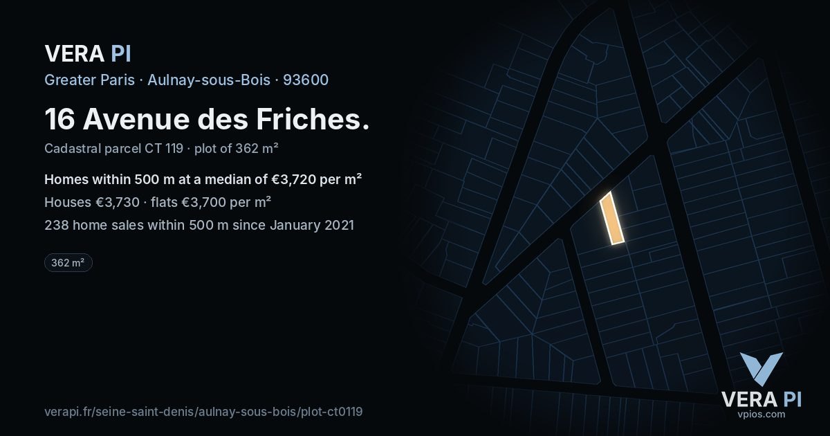 16 Avenue des Friches, Aulnay-sous-Bois at night – the plot lit, the parcels around coloured by the prices near them