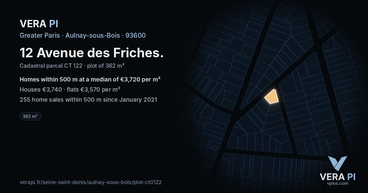 12 Avenue des Friches, Aulnay-sous-Bois at night – the plot lit, the parcels around coloured by the prices near them