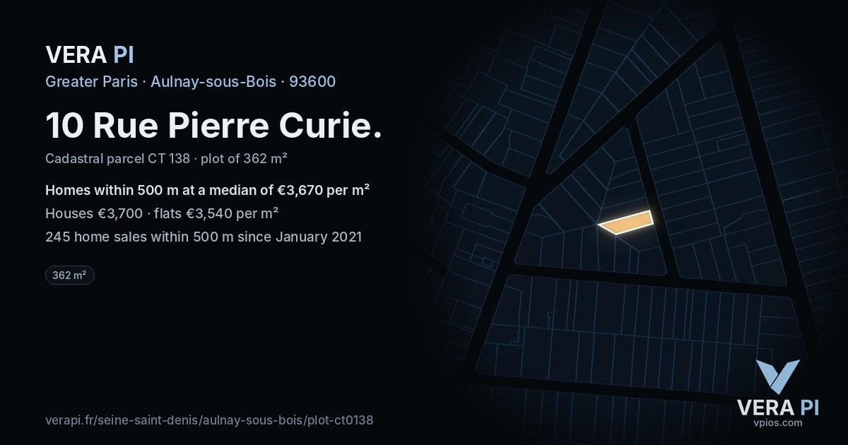 10 Rue Pierre Curie, Aulnay-sous-Bois at night – the plot lit, the parcels around coloured by the prices near them