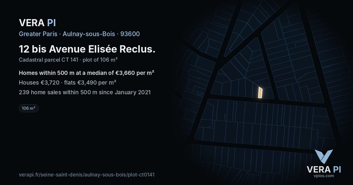 12 bis Avenue Elisée Reclus, Aulnay-sous-Bois at night – the plot lit, the parcels around coloured by the prices near them